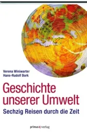  978-3-86312-069-6;Winiwarter_Borg-Geschichte unserer Umwelt.jpg - Bild