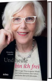  978-3-86334-287-6;Schmidt-UndHeuteBinIchFrei.jpg - Bild