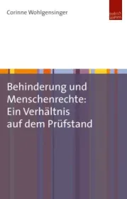 978-3-86388-084-2;Wohlgensinger-Behinderung und Menschenrechte.jpg - Bild