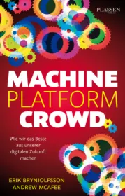  978-3-86470-563-2;Brynjolfsson_Mcafee-Machine, Platform, Crowd.jpg - Bild