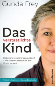 Das verstaatlichte Kind. Frey. Bild