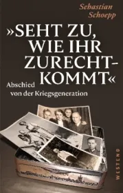  978-3-86489-208-0;Schoepp-Seht zu, wie ihr zurechtkommt.jpg - Bild