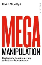  978-3-86489-285-1;Mies-Mega-Manipulation.jpg - Bild
