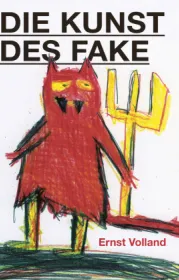  978-3-86489-317-9;Volland-DieKunstDesFake.jpg - Bild
