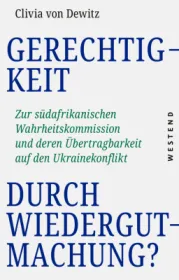  978-3-86489-441-1;Dewitz-Gerechtigkeit durch Wiedergutmachung.jpg - Bild