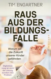  978-3-86489-452-7;Engartner-RausAusDerBildungsfalle.jpg - Bild