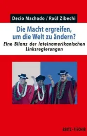  978-3-86505-755-6;Machado_Zibechi-Die Macht ergreifen.jpg - Bild