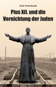  978-3-86569-076-0;Verhofstadt-Pius-XII-Juden.jpg - Bild