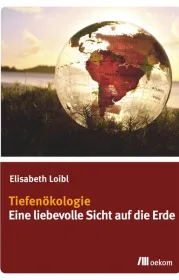  978-3-86581-694-8;Loibl-Tiefenökologie.jpg - Bild