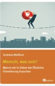  978-3-86581-847-8;Meißner-Mensch-was-nun.jpg - Bild