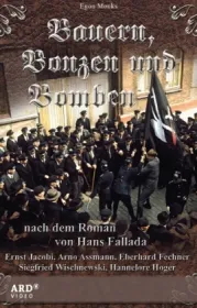 Bauern, Bonzen, Bomben, 3 DVDs. Regie Egon Monk nach e.Roman von Hans Fallada