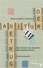  978-3-86674-616-9;Brodkorb_Koch-Der Abiturbetrug.jpg - Bild