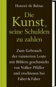  978-3-86730-175-6;Balzac-DieKunstSeineSchuldenZuBezahlen.jpg - Bild