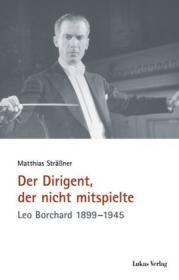  978-3-86732-272-0;Sträßner-Der Dirigent, der nicht mitspielte.jpg - Bild