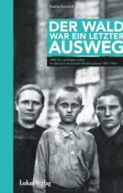  978-3-86732-275-1;Reichelt-Der Wald war ein letzter Ausweg.jpg - Bild