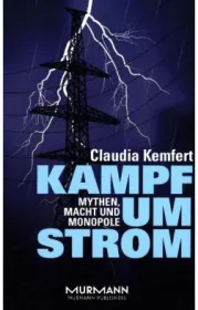  978-3-86774-257-3;Kemfert-Kampf-um-Strom.jpg - Bild