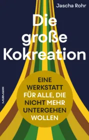 978-3-86774-756-1;Rohr-DieGroßeKokreation.jpg - Bild
