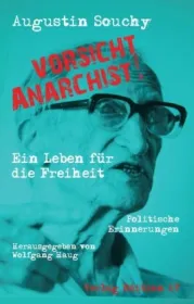  978-3-86841-255-0;Souchy-VorsichtAnarchist.jpg - Bild