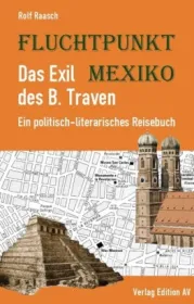  978-3-86841-294-9;Raasch-FluchtpunktMexiko.jpg - Bild