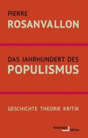 978-3-86854-347-6;Rosanvallon-DasJahrhundertDesPopulismus.jpg - Bild