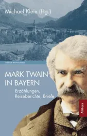  978-3-86906-826-8;Twain-Mark Twain in Bayern.jpg - Bild