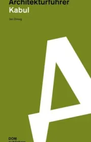  978-3-86922-405-3;Dimog-KabulArchitekturführer.jpg - Bild