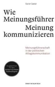  978-3-86962-257-6;Geber-Wie Meinungsführer Meinung kommunizieren.jpg - Bild