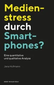  978-3-86962-316-0;Hofmann-Medienstress durch Smartphones.jpg - Bild