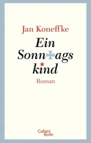 978-3-86971-107-2;koneffke-sonntagskind.jpg - Bild