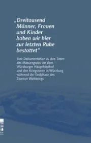  978-3-87707-176-2;Stadtarchiv Würzburg-Dreitausend Männer, Frauen und Kinder.jpg - Bild