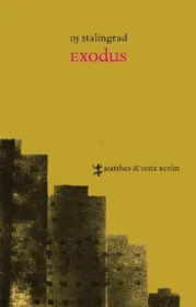  978-3-88221-071-2;DJStalingrad-Exodus.jpg - Bild