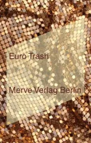  978-3-88396-357-0;Euro-Trash.jpg - Bild