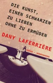  978-3-88423-568-3;Laferrière-Die Kunst, einen Schwarzen zu lieben.jpg - Bild
