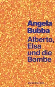  978-3-88423-626-0;Bubba-Alberto, Elsa und die Bombe.jpg - Bild
