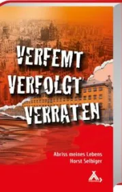 978-3-88778-458-4;Selbiger-VerfemtVerfolgtVerraten.jpg - Bild