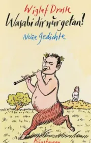 978-3-88897-704-6;Droste-Wasabi dir nur getan.jpg - Bild