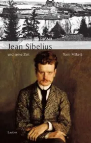  978-3-89007-767-3;Mäkelä-Jean Sibelius und seine Zeit.jpg - Bild