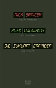  978-3-89320-209-6;Srnicek-Williams-Zukunft-erfinden.jpg - Bild