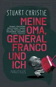  978-3-89401-787-3;Christie-Meine Oma, General Franco und ich.jpg - Bild