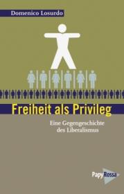  978-3-89438-431-9;Losurdo-Freiheit-als-Privilleg.jpg - Bild
