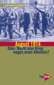  978-3-89438-440-1;Canfora-Augst-1914.jpg - Bild