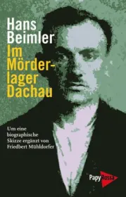  978-3-89438-480-7;Beimler-Im Mörderlager Dachau.jpg - Bild