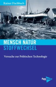 Mensch - Natur - Stoffwechsel. Von Rainer Fischbach