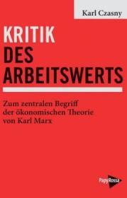  978-3-89438-681-8;Czasny-Kritik des Arbeitswerts.jpg - Bild
