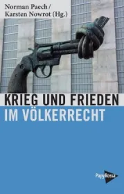  978-3-89438-691-7;Paech-Krieg und Frieden im Völkerrecht.jpg - Bild
