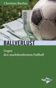  978-3-89438-700-6;Bartlau-Ballverlust.jpg - Bild