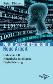 978-3-89438-706-8;Kühner-Neue Geschäftsmodelle, neue Arbeit.jpg - Bild
