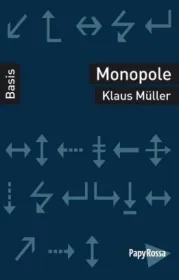  978-3-89438-731-0;Müller-Monopole.jpg - Bild