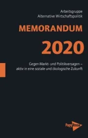  978-3-89438-732-7;Arbeitgruppe Alternative Wirtschaftspolitik-Memorandum 2020.jpg - Bild