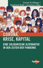  978-3-89438-739-6;Kreilinger-Wolf-Zeller-Corona,Krise,Kapital.jpg - Bild